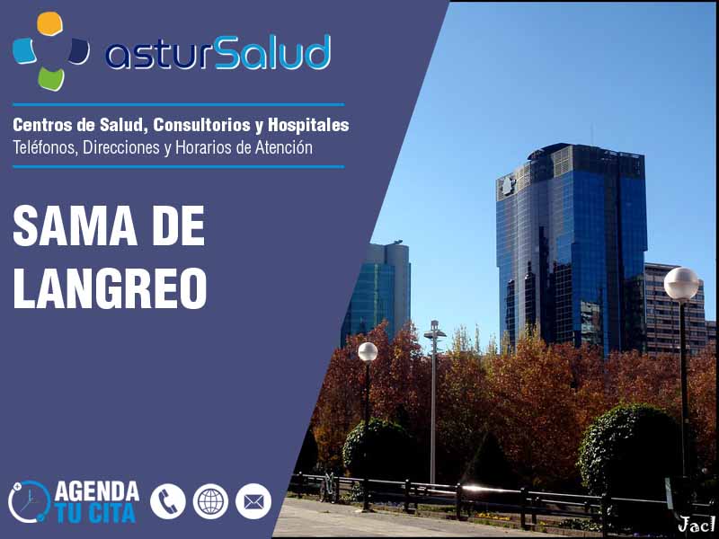 Centros de Salud en Sama de Langreo - Telfonos y Direcciones