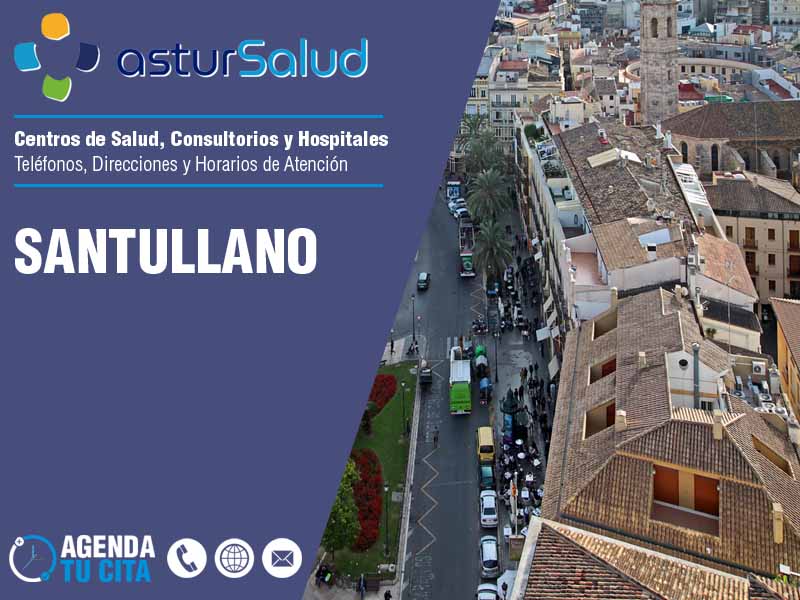 Centros de Salud en Santullano - Telfonos y Direcciones