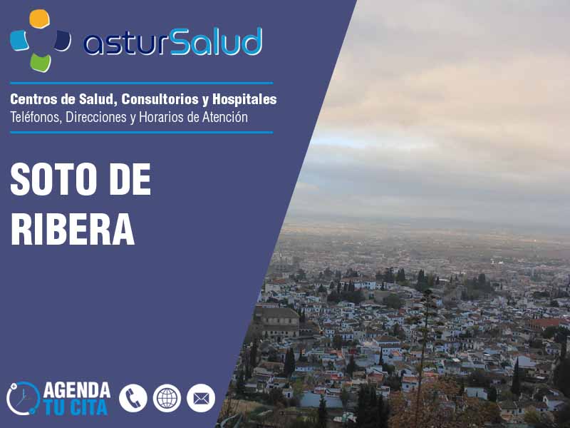 Centros de Salud en Soto de Ribera - Telfonos y Direcciones