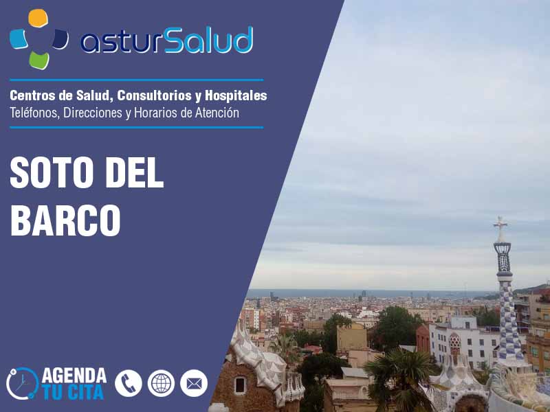 Centros de Salud en Soto del Barco - Telfonos y Direcciones