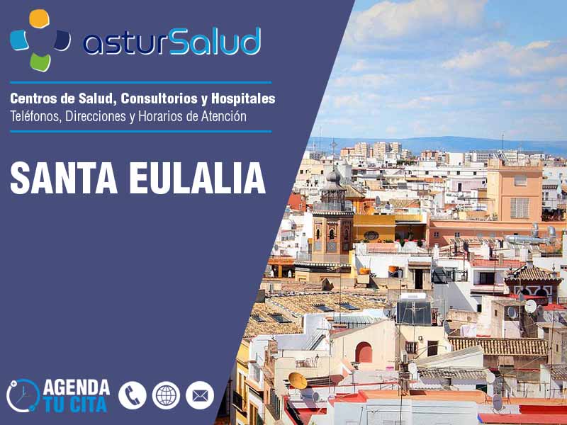 Centros de Salud en Santa Eulalia - Telfonos y Direcciones