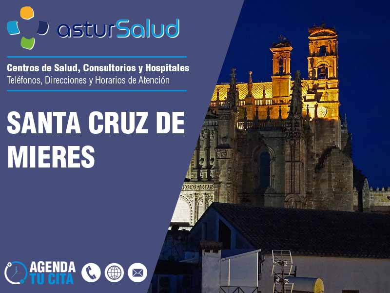 Centros de Salud en Santa Cruz de Mieres - Telfonos y Direcciones