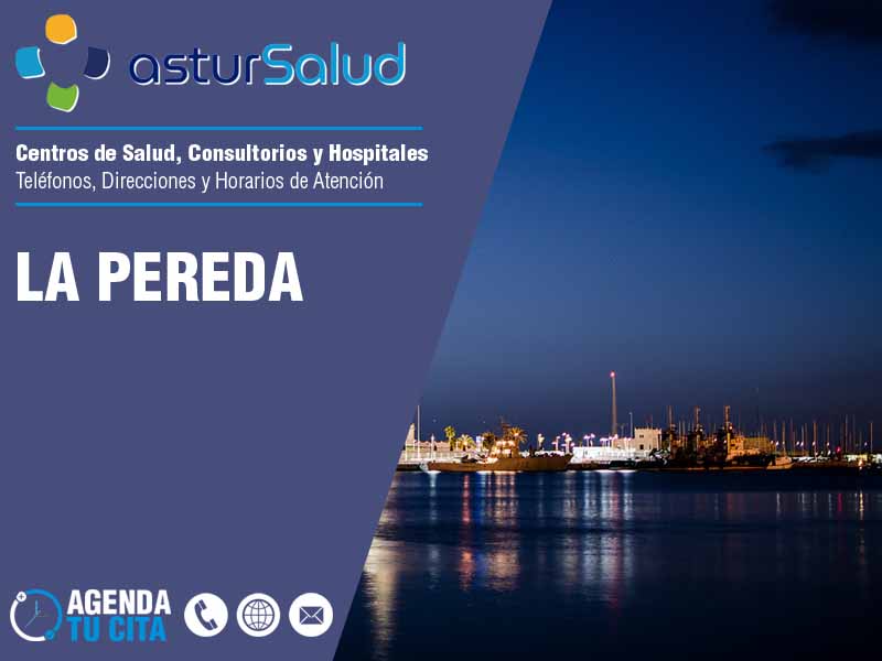 Centros de Salud en La Pereda - Telfonos y Direcciones