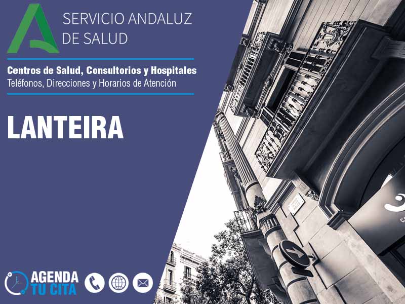 Centros de Salud en Lanteira - Telfonos, Direcciones y Horarios de Atencin