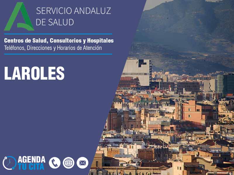 Centros de Salud en Laroles - Telfonos, Direcciones y Horarios de Atencin