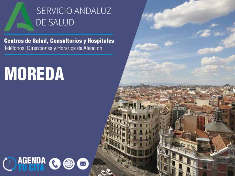 Centros de Salud en Moreda - Telfonos, Direcciones y Horarios de Atencin