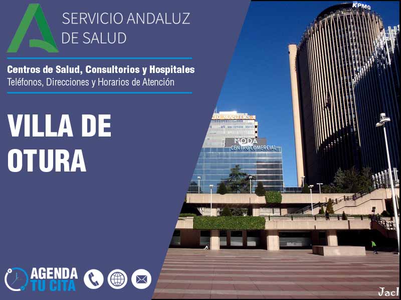 Centros de Salud en Villa De Otura - Telfonos, Direcciones y Horarios de Atencin