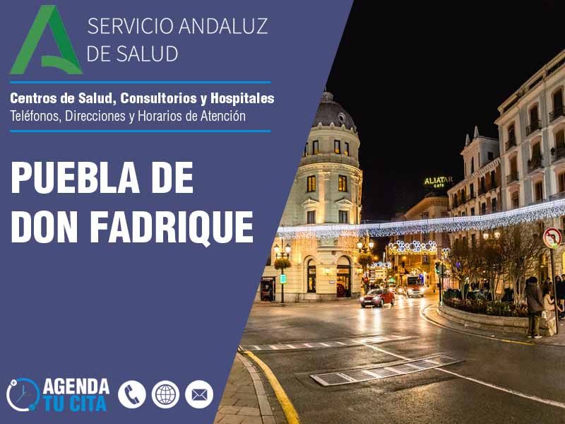 Centros de Salud en Puebla De Don Fadrique - Telfonos, Direcciones y Horarios de Atencin