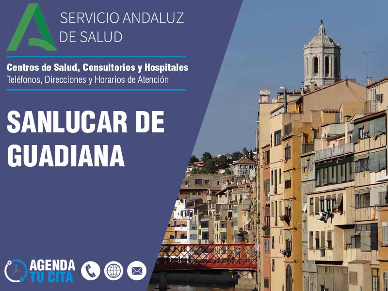 Centros de Salud en Sanlucar De Guadiana - Telfonos, Direcciones y Horarios de Atencin