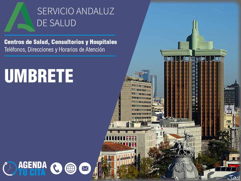 Centros de Salud en Umbrete - Telfonos, Direcciones y Horarios de Atencin