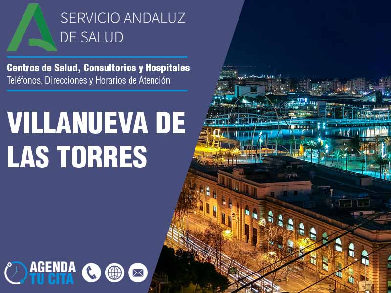 Centros de Salud en Villanueva De Las Torres - Telfonos, Direcciones y Horarios de Atencin