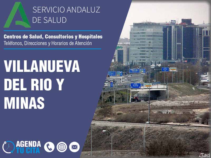 Centros de Salud en Villanueva Del Rio Y Minas - Telfonos, Direcciones y Horarios de Atencin