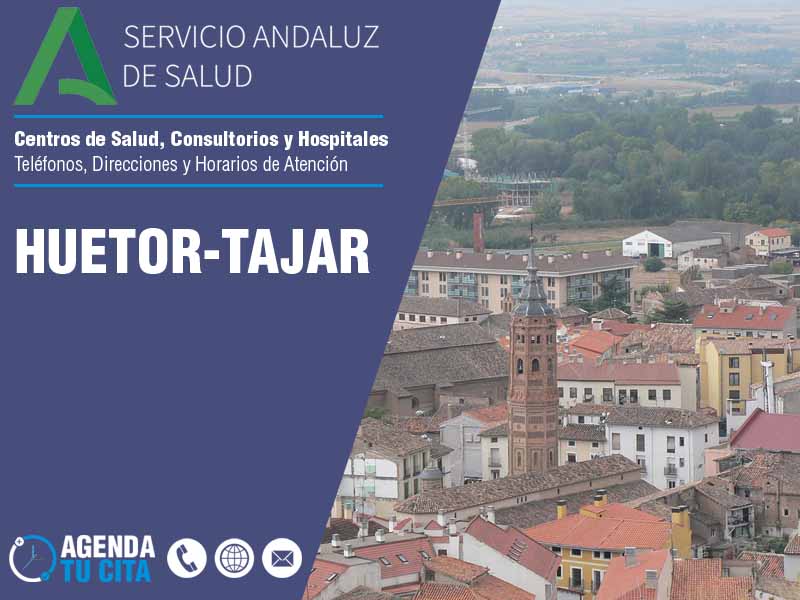 Centros de Salud en Huetor-Tajar - Telfonos, Direcciones y Horarios de Atencin