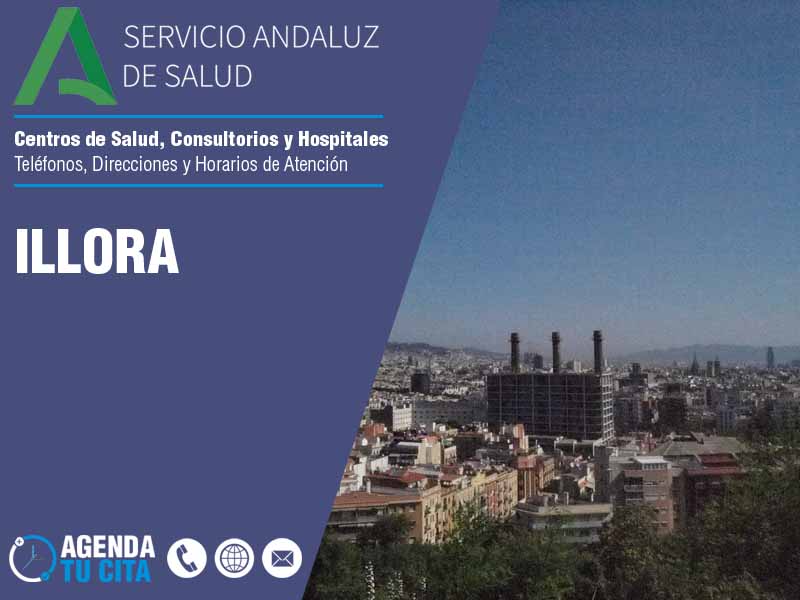 Centros de Salud en Illora - Telfonos, Direcciones y Horarios de Atencin