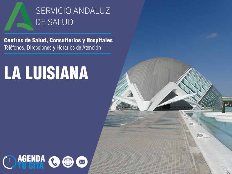 Centros de Salud en La Luisiana - Telfonos, Direcciones y Horarios de Atencin