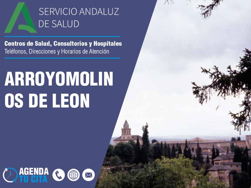 Centros de Salud en Arroyomolinos De Leon - Telfonos, Direcciones y Horarios de Atencin