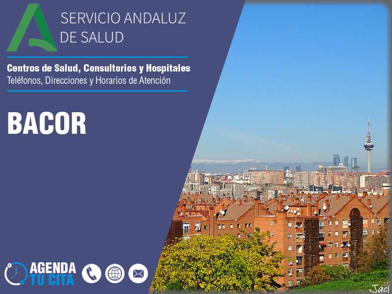 Centros de Salud en Bacor - Telfonos, Direcciones y Horarios de Atencin