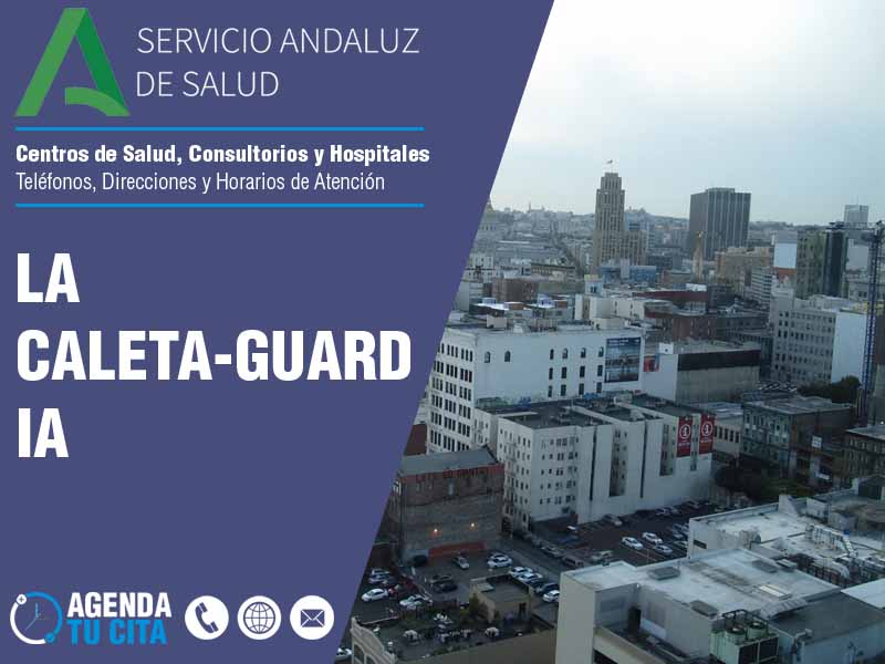 Centros de Salud en La Caleta-Guardia - Telfonos, Direcciones y Horarios de Atencin