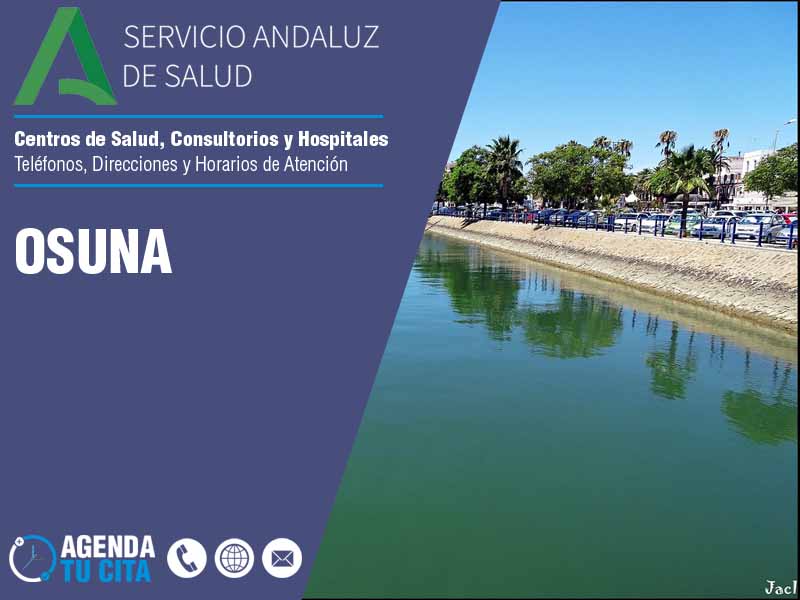 Centros de Salud en Osuna - Telfonos, Direcciones y Horarios de Atencin