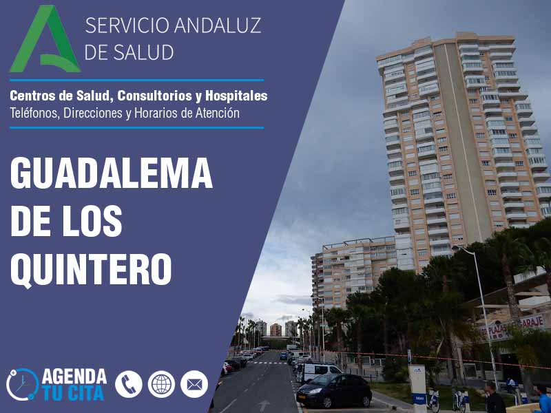 Centros de Salud en Guadalema De Los Quintero - Telfonos, Direcciones y Horarios de Atencin