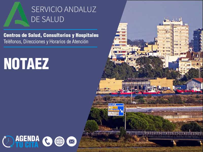 Centros de Salud en Notaez - Telfonos, Direcciones y Horarios de Atencin