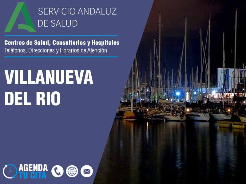 Centros de Salud en Villanueva Del Rio - Telfonos, Direcciones y Horarios de Atencin