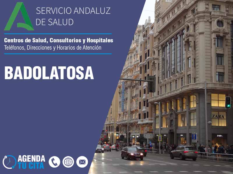 Centros de Salud en Badolatosa - Telfonos, Direcciones y Horarios de Atencin