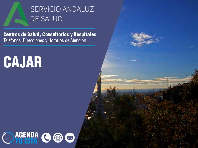 Centros de Salud en Cajar - Telfonos, Direcciones y Horarios de Atencin