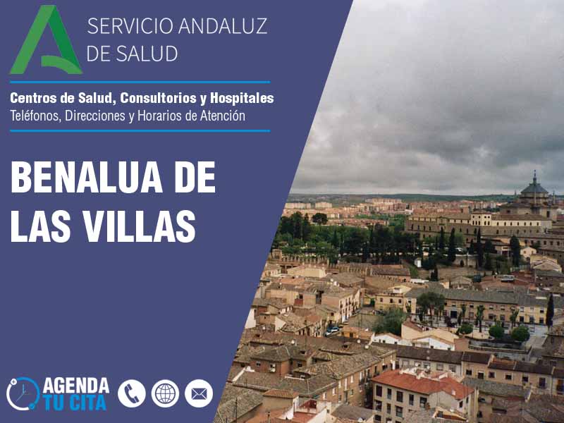 Centros de Salud en Benalua De Las Villas - Telfonos, Direcciones y Horarios de Atencin