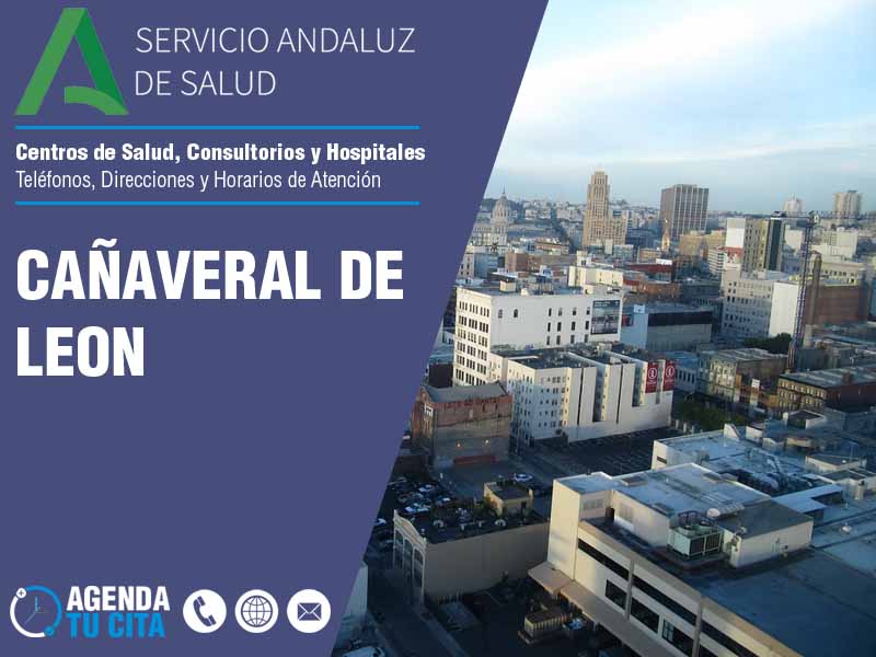 Centros de Salud en Cañaveral De Leon - Telfonos, Direcciones y Horarios de Atencin