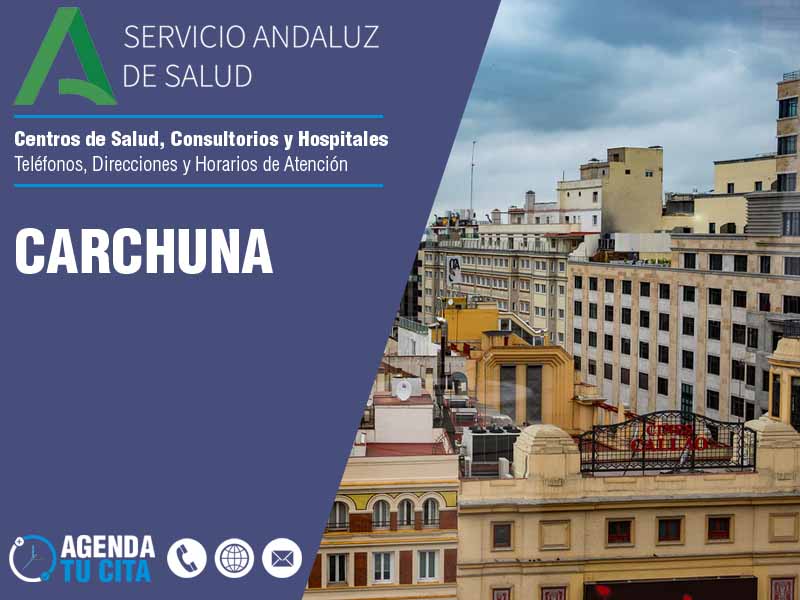 Centros de Salud en Carchuna - Telfonos, Direcciones y Horarios de Atencin