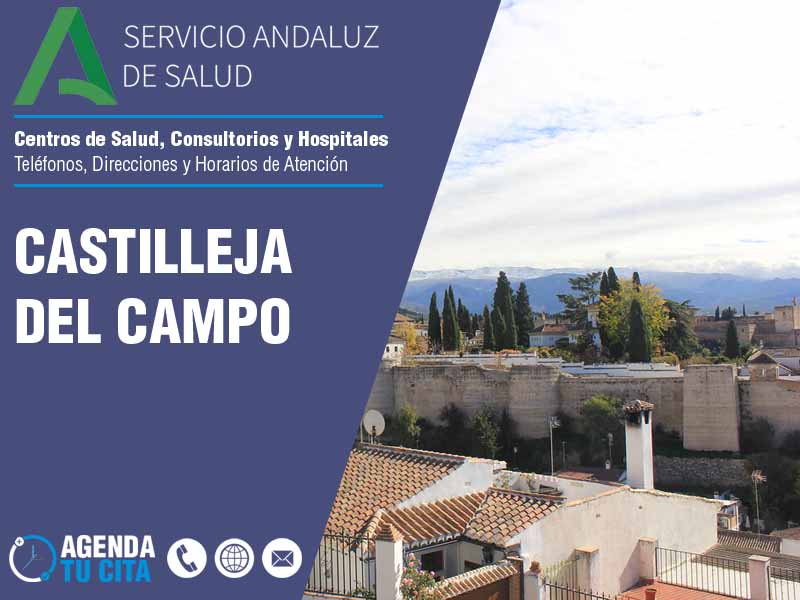 Centros de Salud en Castilleja Del Campo - Telfonos, Direcciones y Horarios de Atencin