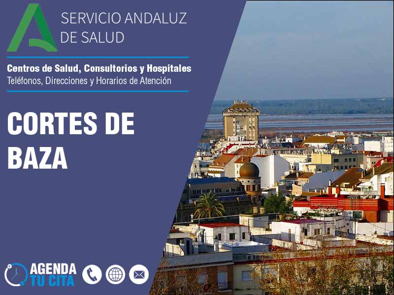 Centros de Salud en Cortes De Baza - Telfonos, Direcciones y Horarios de Atencin