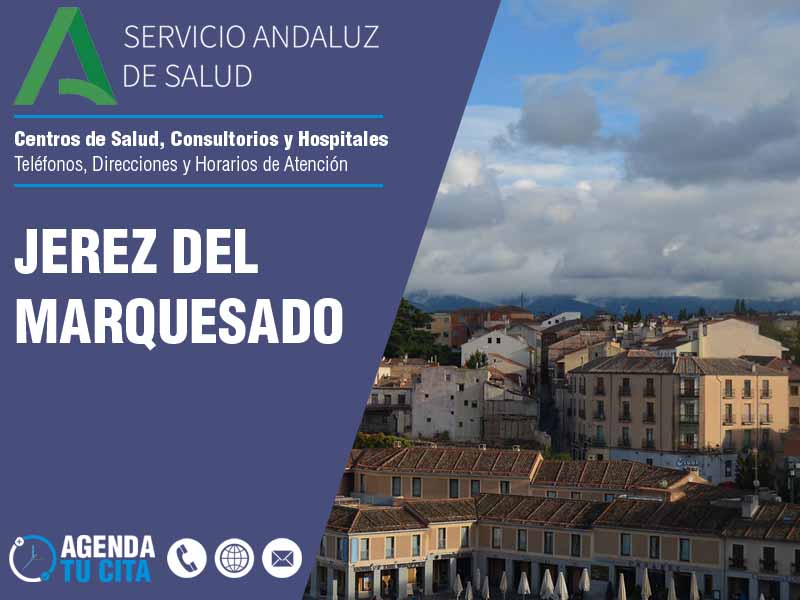 Centros de Salud en Jerez Del Marquesado - Telfonos, Direcciones y Horarios de Atencin