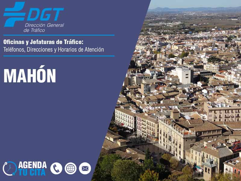 Oficinas de la DGT en Mahón - Telfonos, Direcciones y Horarios de Atencin