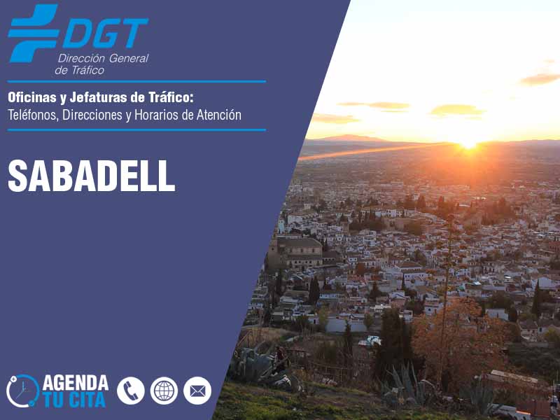 Oficinas de la DGT en Sabadell - Telfonos, Direcciones y Horarios de Atencin