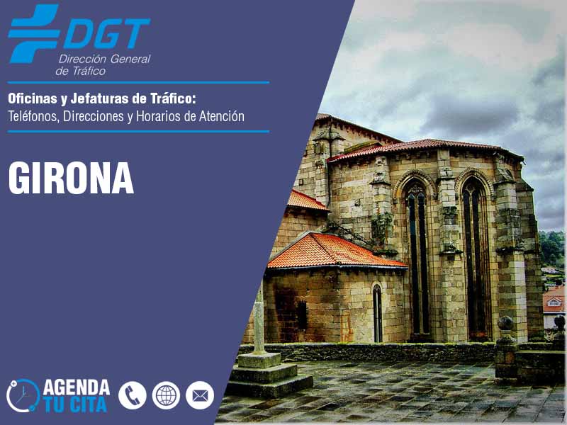 Oficinas de la DGT en Girona - Telfonos, Direcciones y Horarios de Atencin