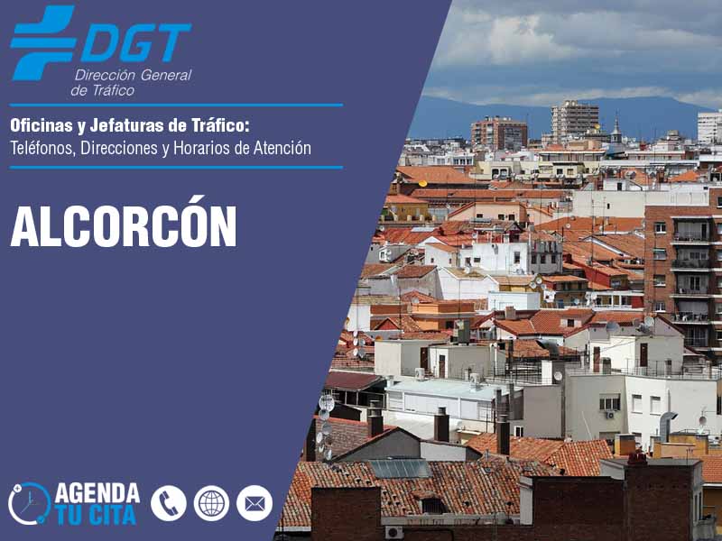 Oficinas de la DGT en Alcorcón - Telfonos, Direcciones y Horarios de Atencin