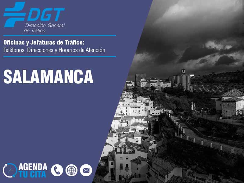 Oficinas de la DGT en Salamanca - Telfonos, Direcciones y Horarios de Atencin