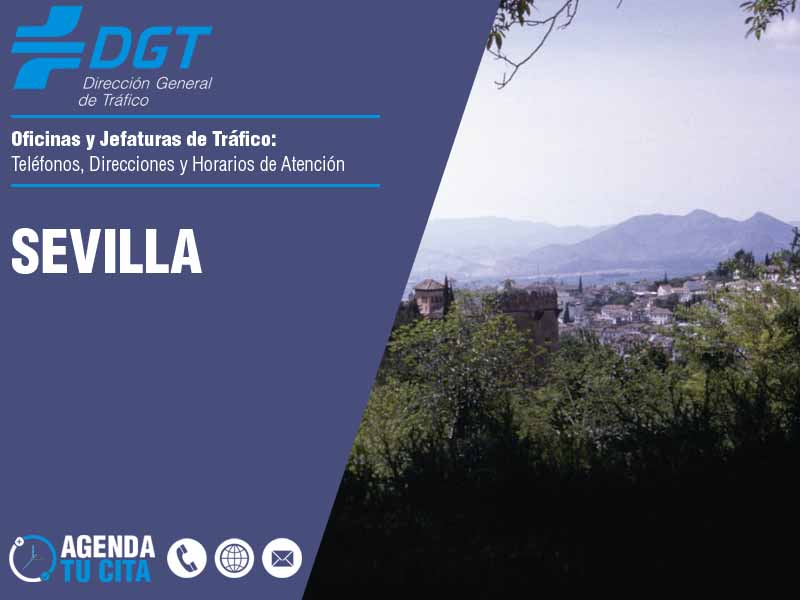 Oficinas de la DGT en Sevilla - Telfonos, Direcciones y Horarios de Atencin