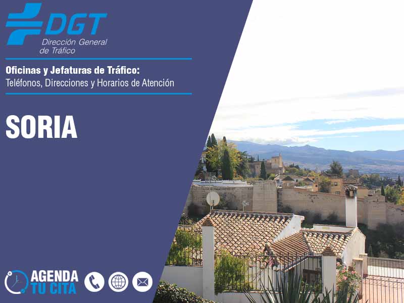 Oficinas de la DGT en Soria - Telfonos, Direcciones y Horarios de Atencin