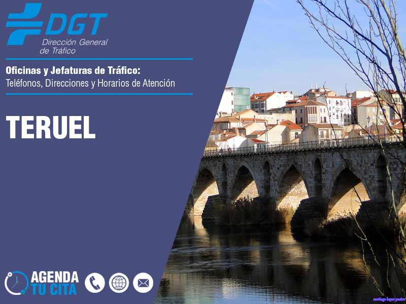 Oficinas de la DGT en Teruel - Telfonos, Direcciones y Horarios de Atencin