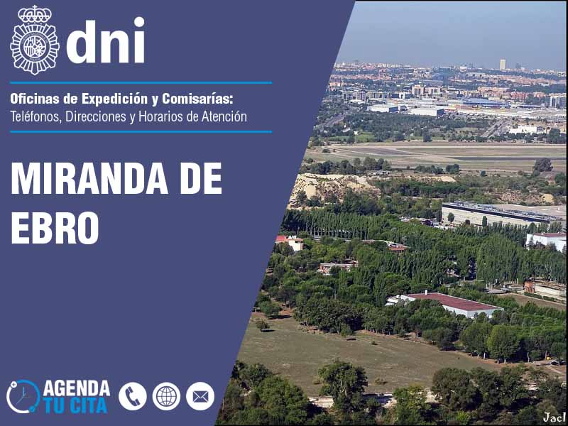 Oficinas del DNI en Miranda de Ebro - Telfonos, Direcciones y Horarios