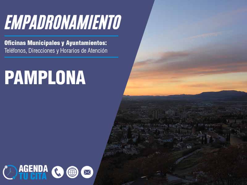 Oficina de Empadronamiento en Pamplona - Cita por Telfono y por Internet