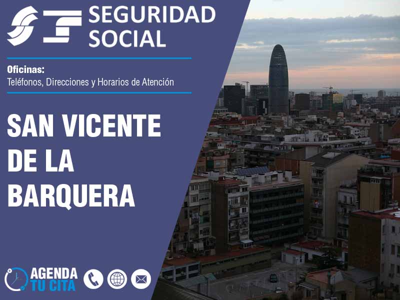 Oficinas de la Seguridad Social en San Vicente de la Barquera - Telfonos, Direcciones y Horarios