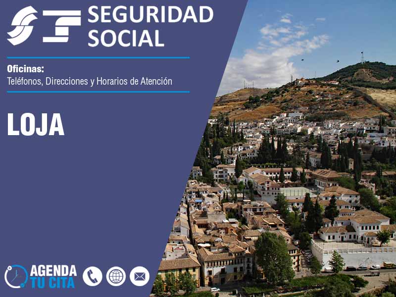 Oficinas de la Seguridad Social en Loja - Telfonos, Direcciones y Horarios