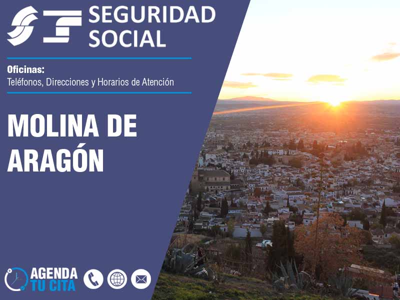 Oficinas de la Seguridad Social en Molina de Aragón - Telfonos, Direcciones y Horarios