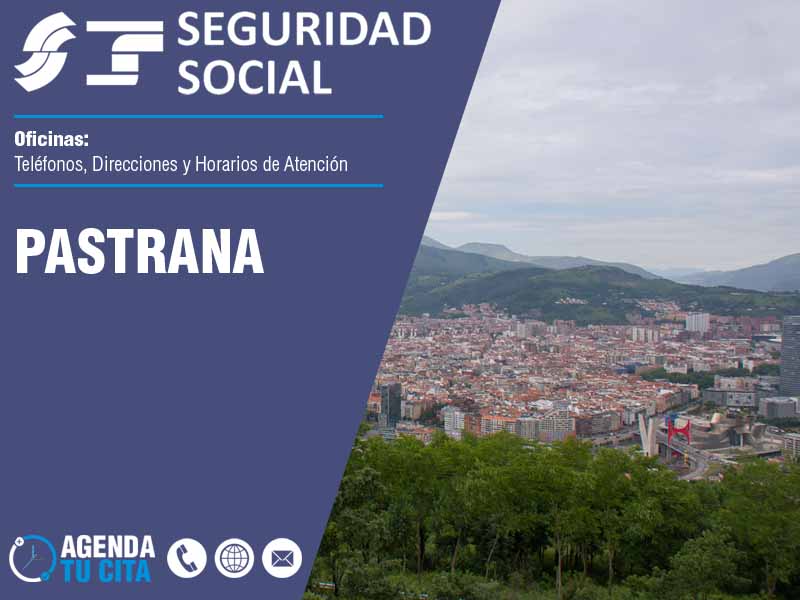 Oficinas de la Seguridad Social en Pastrana - Telfonos, Direcciones y Horarios