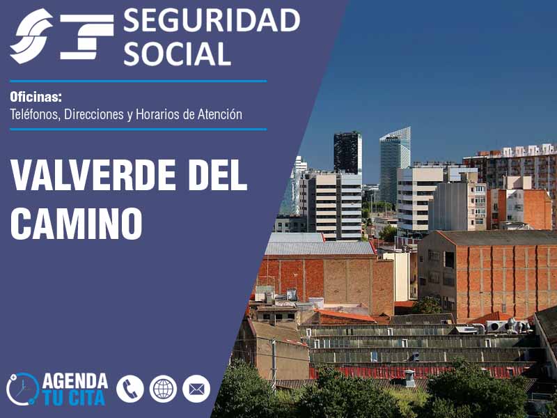 Oficinas de la Seguridad Social en Valverde del Camino - Telfonos, Direcciones y Horarios