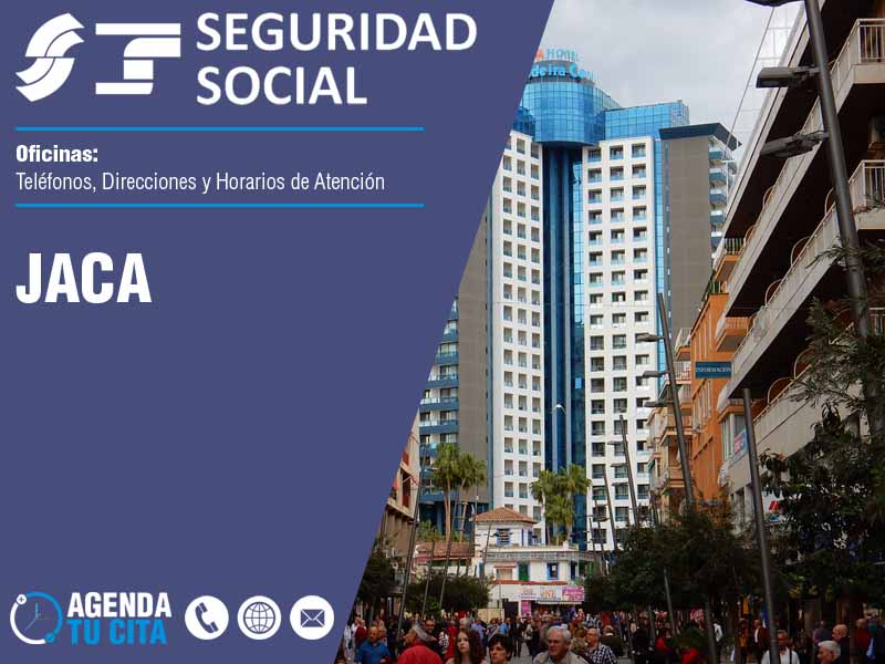 Oficinas de la Seguridad Social en Jaca - Telfonos, Direcciones y Horarios